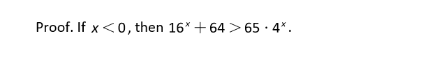 Proof. If x<0, then 16* +64 >65.4*.