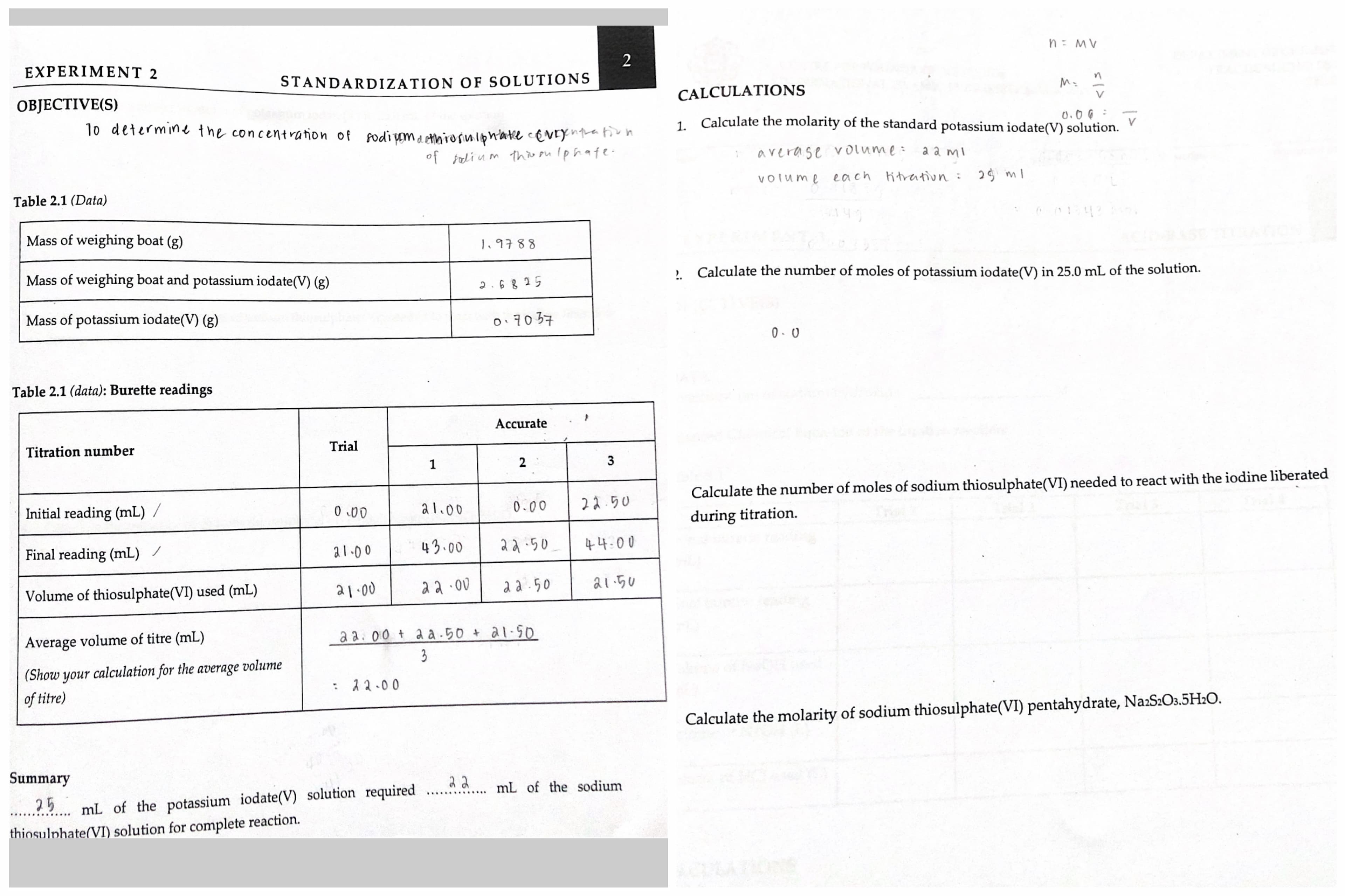 CALCULATIONS
0.00
Calculate the molarity of the standard potassium iodate(V) solution.
1.
V
averase vOlume:
a a ml
volume each titratiun:
20 ml
