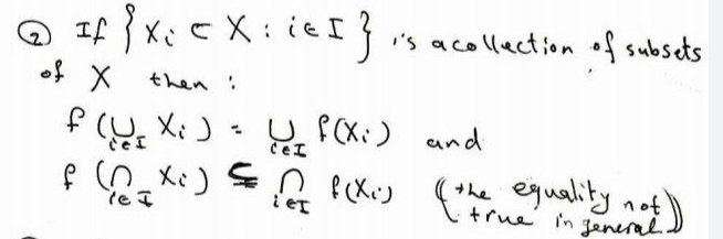 @ If } Xi c X: ie I
of X
I's acollection of subsets
then :
(U, X:) - U fCX;) and
a PeKrj (
the eguality not
true in general
i et
