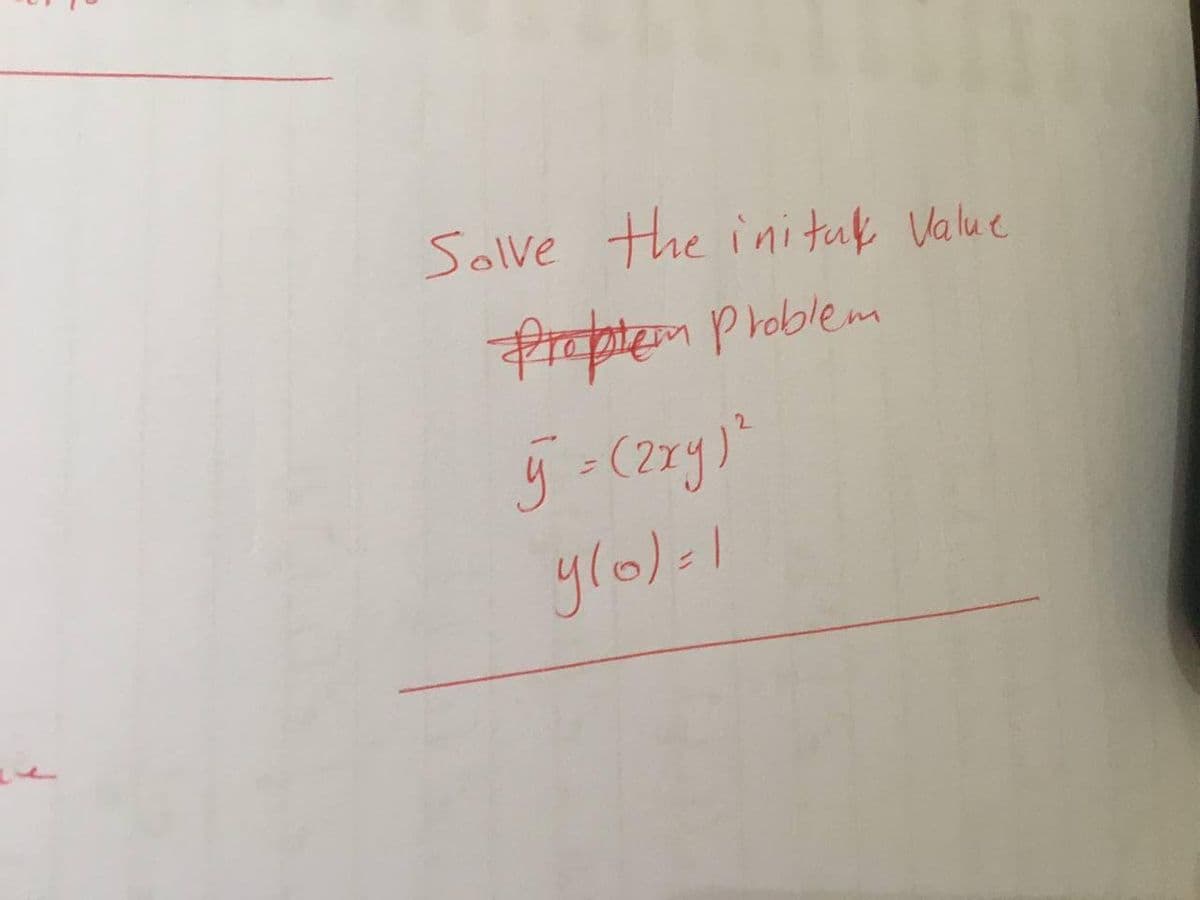 Solve the inituk Value
Proptem Phoblem
2.
