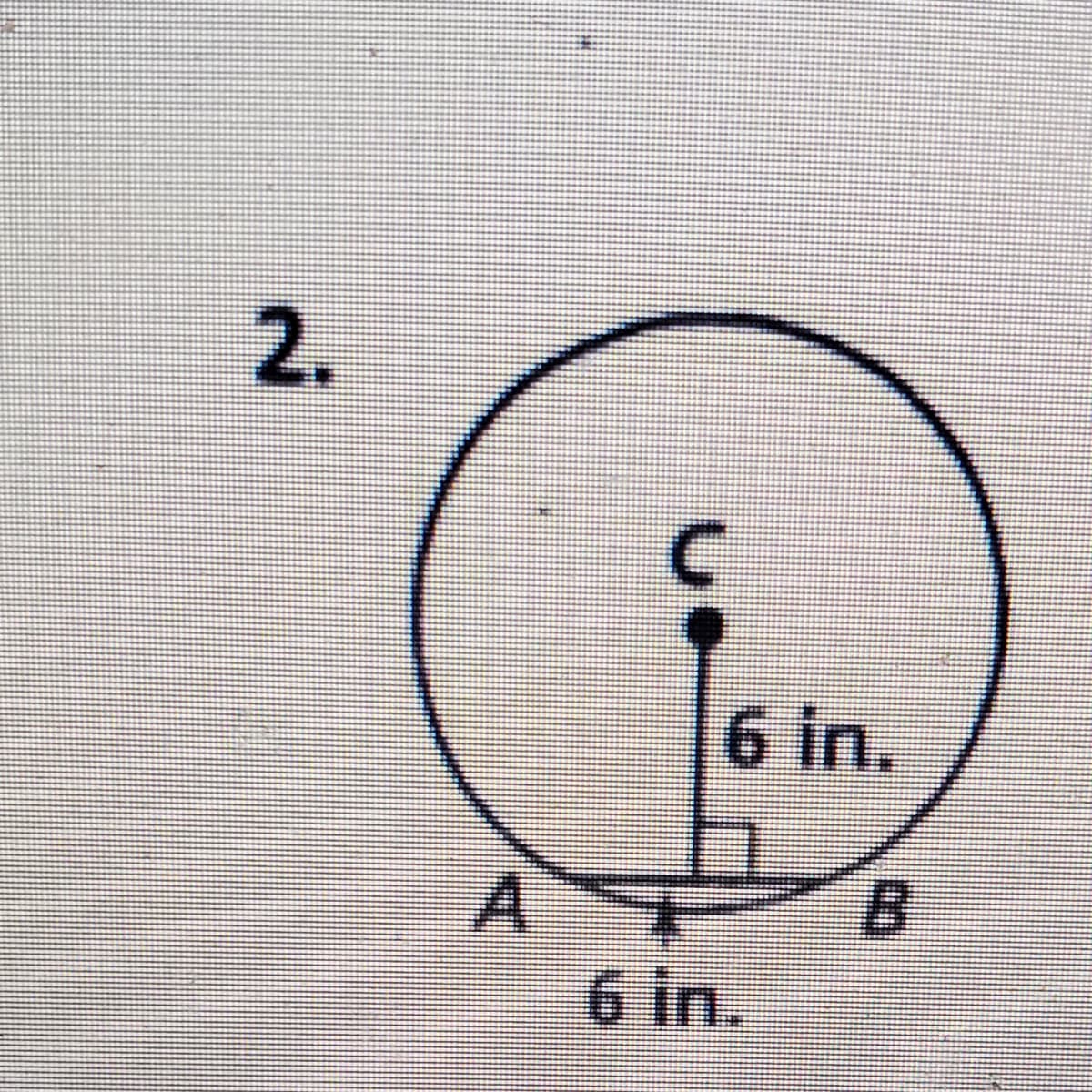 2.
6 in.
B
6 in.
