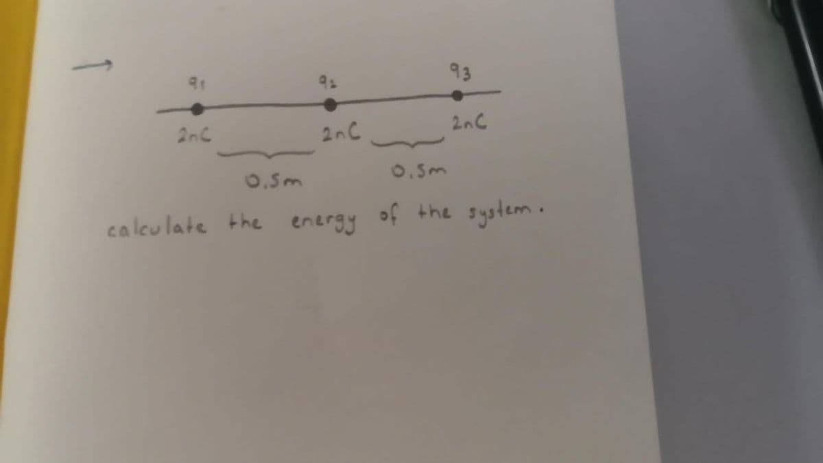 93
91
2nC
2nC
2nC
0, Sm
O.Sm
caleu late the energy
of the system.
