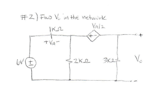 #Z) FIND Vo in the network
VA/2
GV(+
+VA-
+
-2K_2
3K2+
V₂