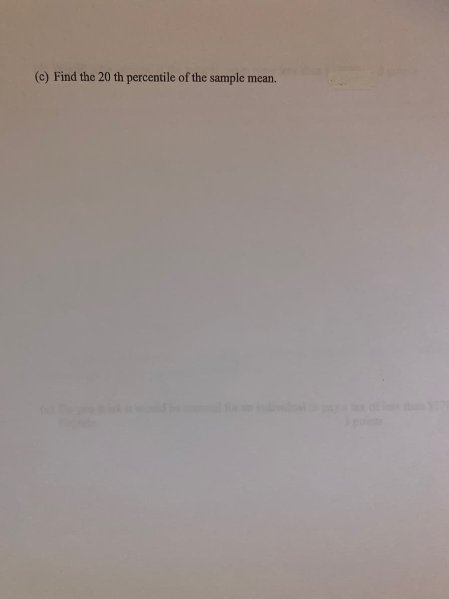 (c) Find the 20 th percentile of the sample mean.