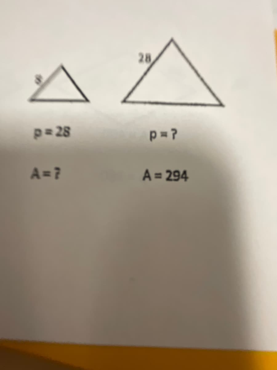 28
p=28
p3?
A=7
A= 294
