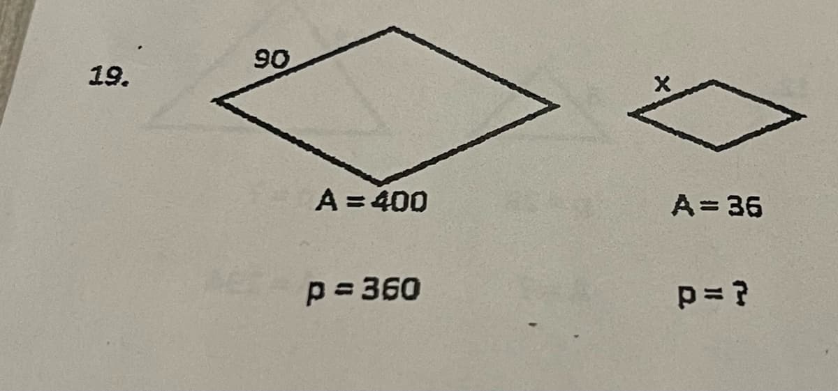 90
19.
A = 400
A= 36
p=360
p= ?
