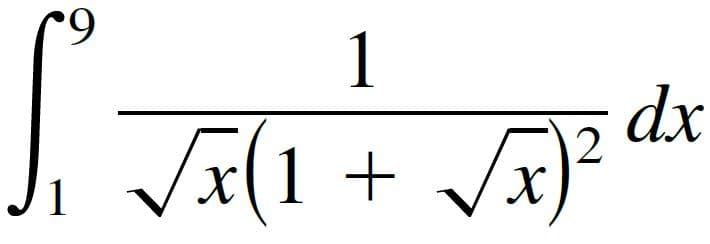 6.
1
dx
Va(1 + Jx} °
