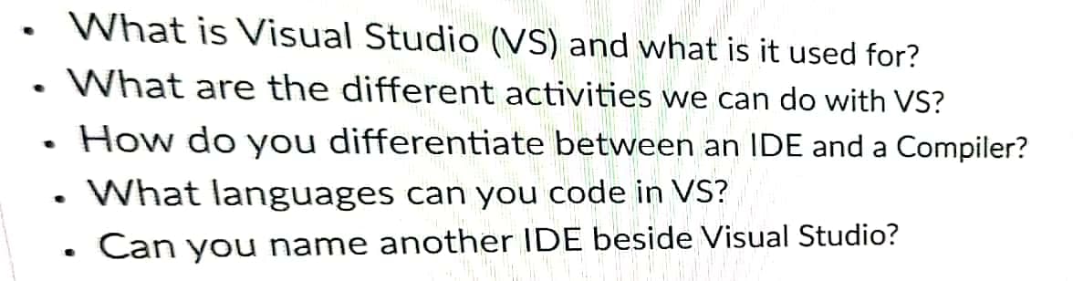 What is Visual Studio (VS) and what is it used for?
