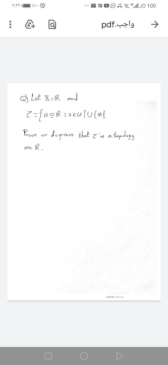 OA ll JO 100
pdf.yol9
Q) Let 8=R and
Prove
disprove that z's a topdayy
or
on R.
