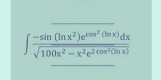 -sin (In x2)ecos? (In x) dx
/100x2-x²e2cos (In x)
