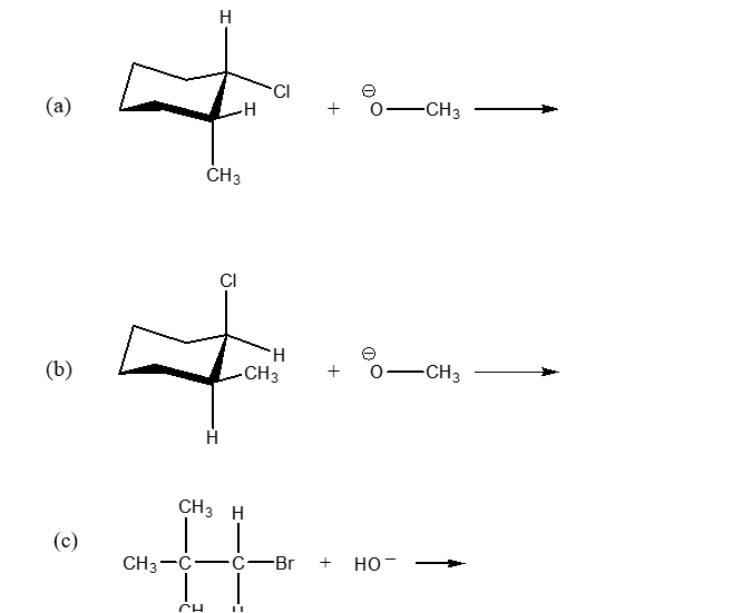 H
CI
(а)
0-CH3
ČH3
CI
H.
-CH3
-CH3
(b)
CH3 H
(с)
CH3-C-c-Br
но-
CH
+
