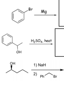 Br
Mg
H2SO4, heat
он
он
1) NaH
2)
Ph
Br
