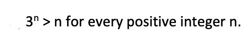 3n > n for every positive integer n.