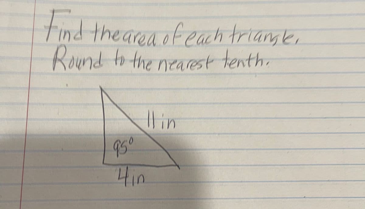 Cach triangk,
Find
heared.
Round to the nearest tenth.
Hin
950
4in
