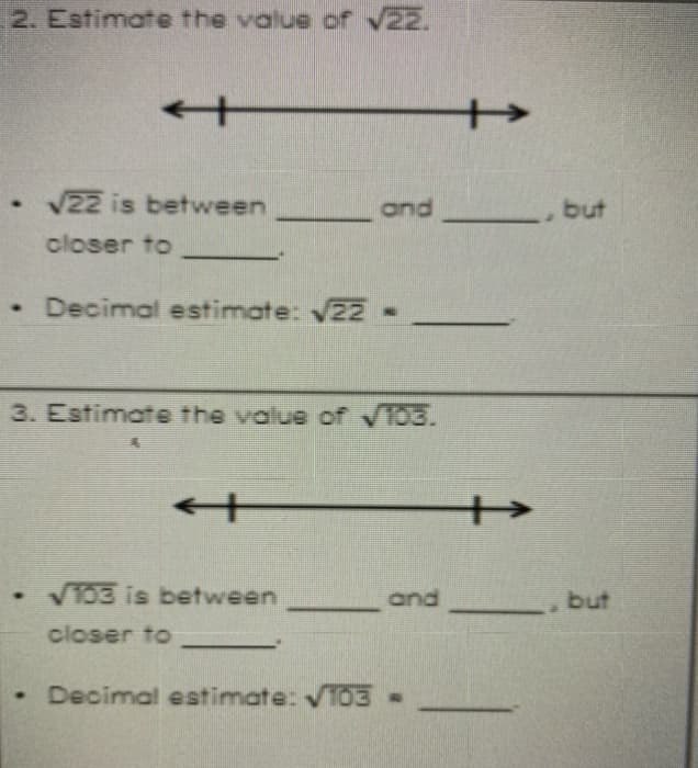 2. Estimate the value of v22.
+
• V22 is between
and
.but
closer to
•Decimal estimate: 22 -
3. Estimate the volue of V103.
V103 is between
and
but
closer to
• Decimal estimate: 03 -
