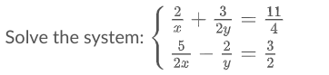 2y
Solve the system:
5
2
3
2x
2
||
|
