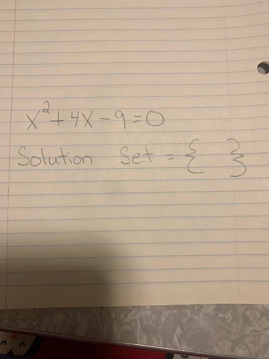 X° +4x - १ = 0
-
0
Solution Set-{ हे
६३