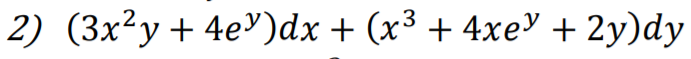 2) (3x?у + 4eУ)dx + (х3 + 4хеУ + 2у)dy
