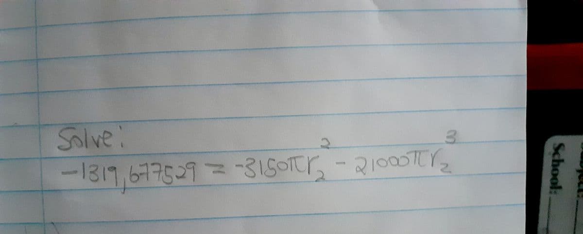 Solve:
-1319,677529
3.
-31501-
21000TTY
School:
