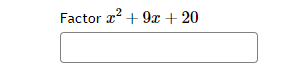 Factor x² + 9x + 20