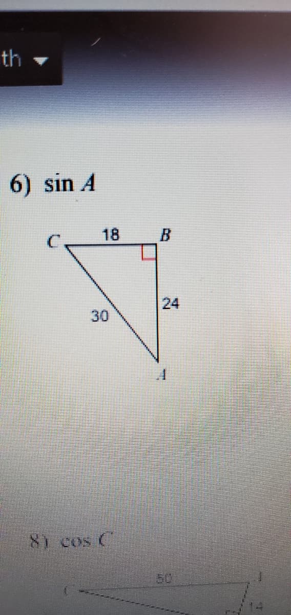 th
6) sin A
C.
18
24
81
30
