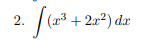 2.
(23 + 2x²) dr
