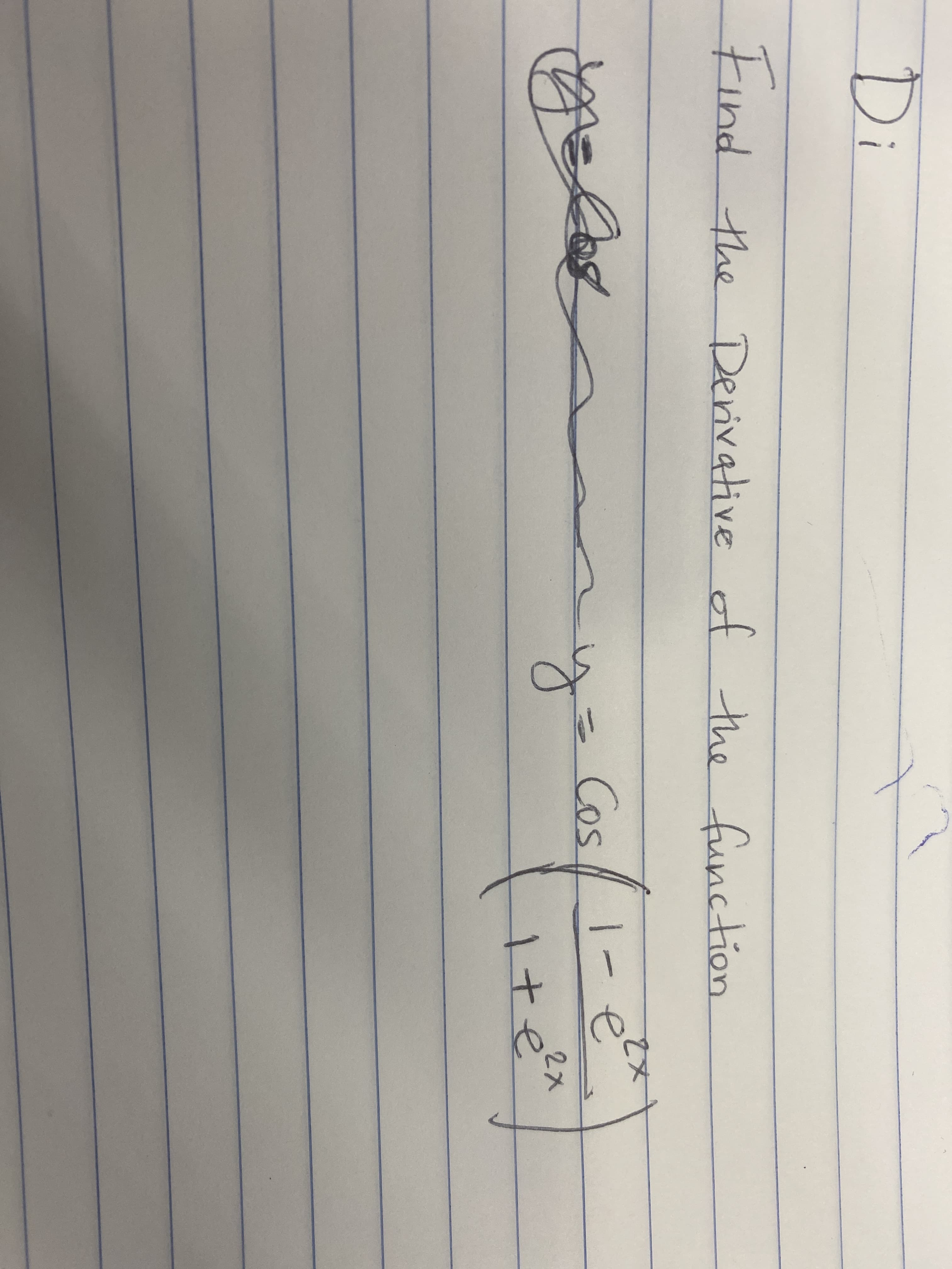 Di
tind the Derivative of the function
乙x
Cos
2x
