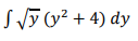 SVỹ v² + 4) dy
