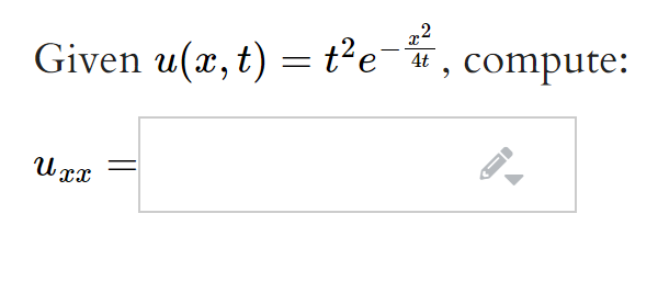 „2
Given u(x, t) = t?e¯#, compute:
|
