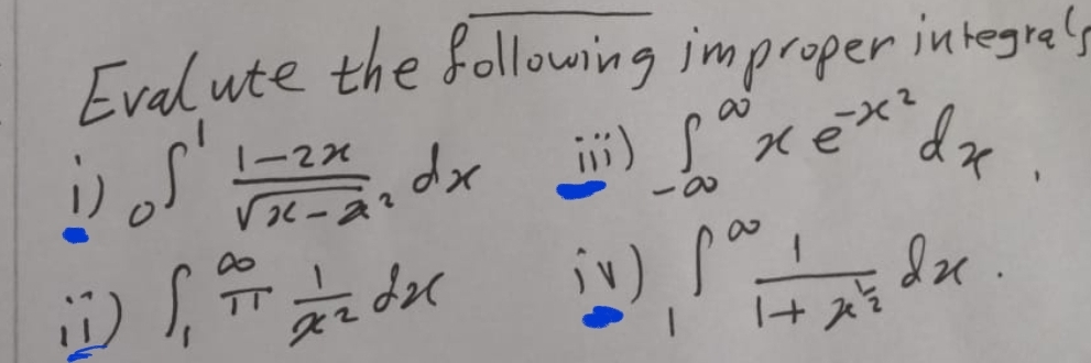 Eval ute the following improper
integra's
1-22
dx
