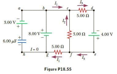 5.00 0
3.00 V
8.00 V
3.00 0
4.00 V
6.00 µF
5.00 N
I= 0
Figure P18.55
bo
