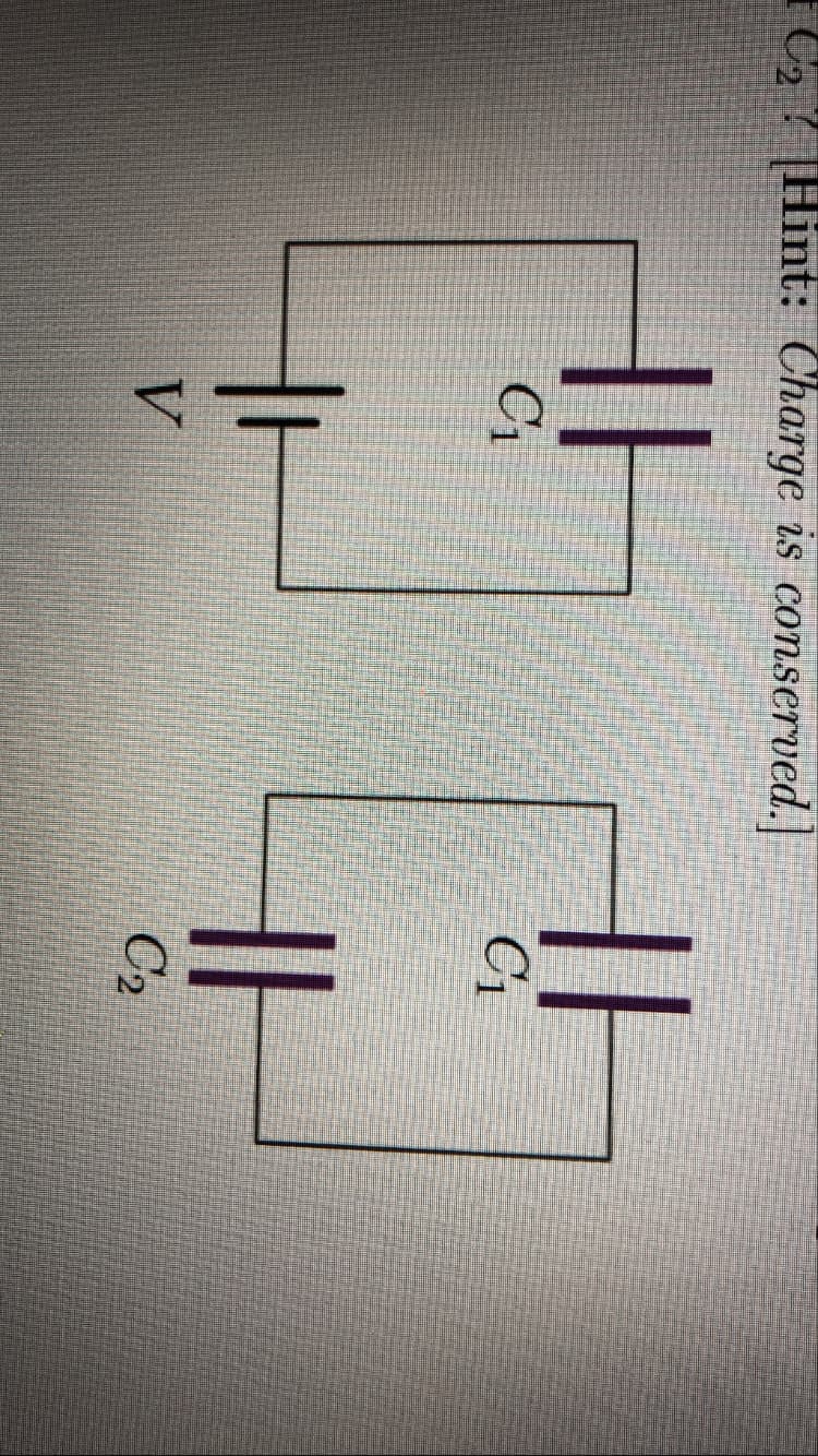 C2? Hint: Charge is conserved.
|
C1
C1
V
C2
