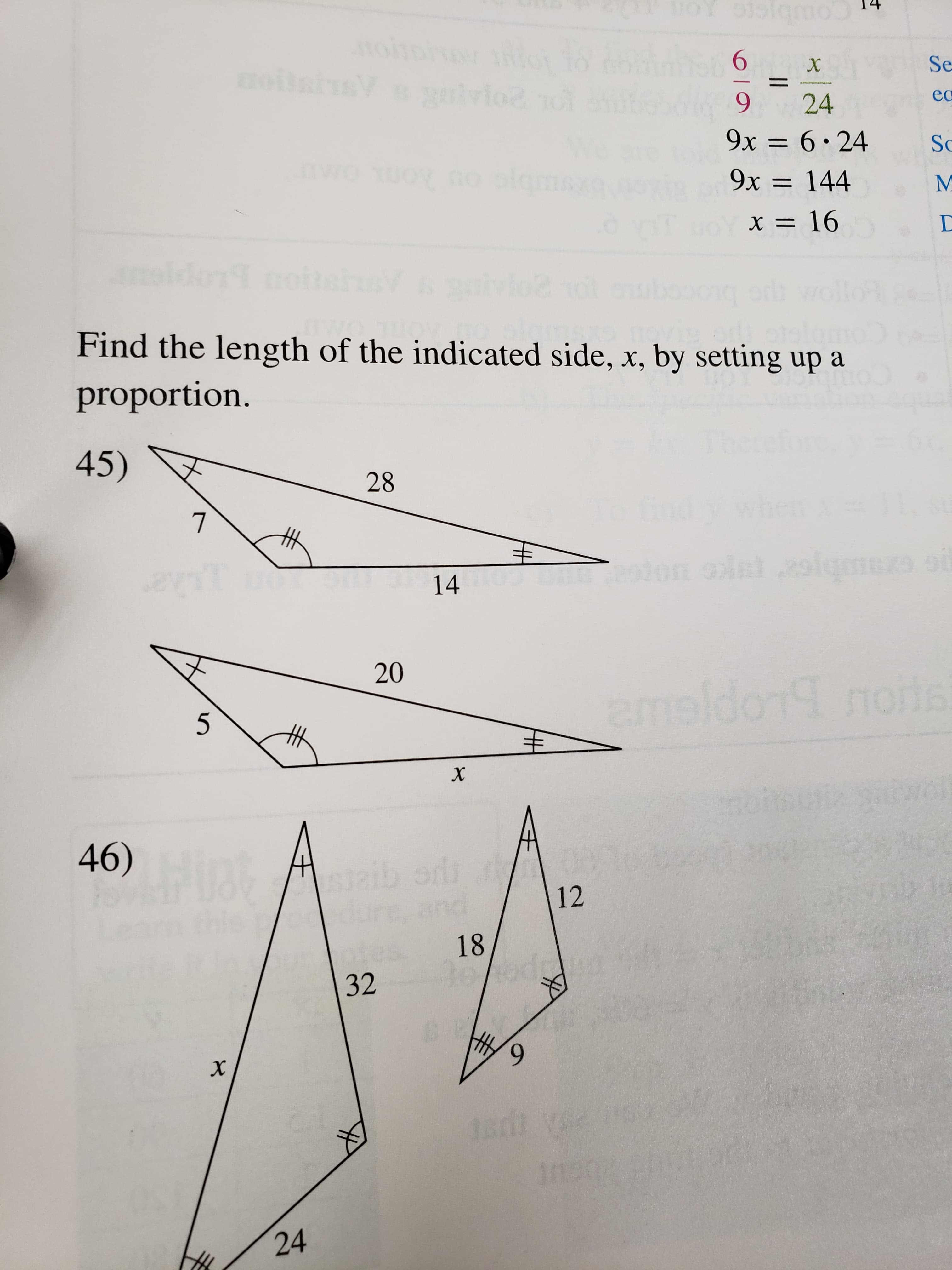 oY sistarm
6
o
х
Se
uivioz
1
24
еa
9x = 6.24
Sc
avo uoy co oio
9x = 144
М
X 16
Find the length of the indicated side, x, by setting up a
proportion.
45)
28
7
enx
90
14
eenbjc
20
ameldo nots
5
wa
46)
staib or
12
18
32
9
adt
16dh
10
24
