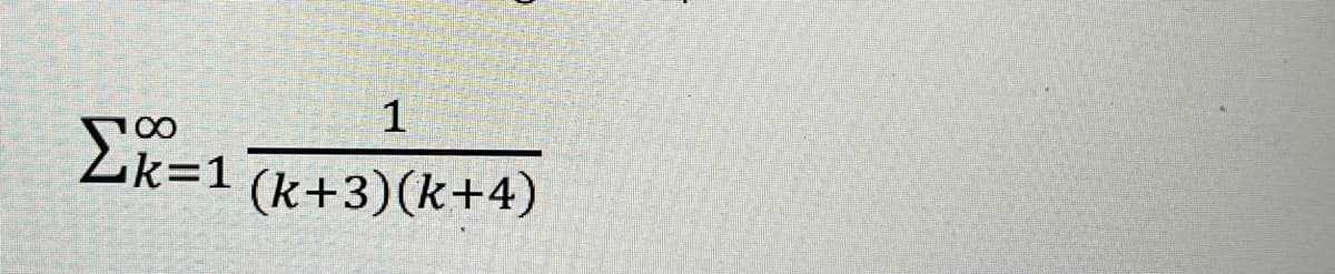 1
Ek=1
(k+3)(k+4)
