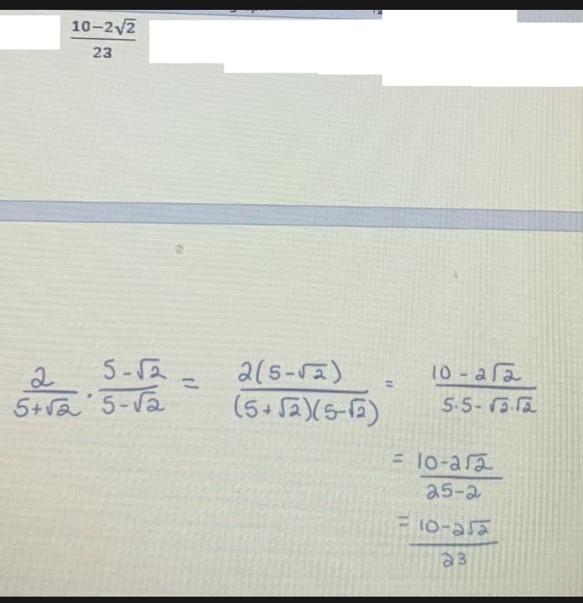 10-2√2
23
2
5-52
5+ '5-га
2(5-)
(5+2)(5-)
11
10-аа
5.5-√3
10-ага
25-2
- 10-аа
23