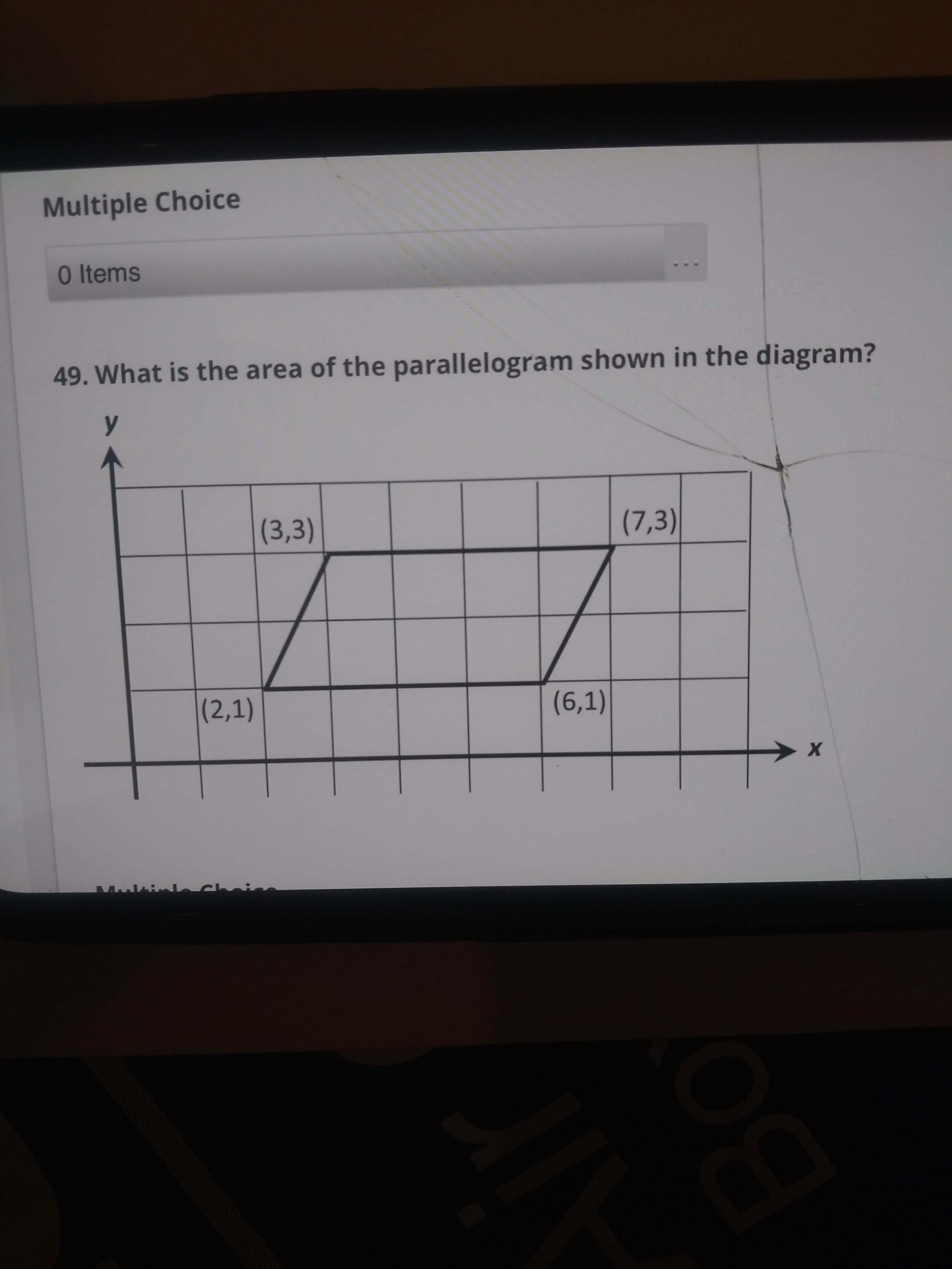 49. What is the area of the parallelogram shown in the diagram?
y
(3,3)
(7,3)
(2,1)
(6,1)
