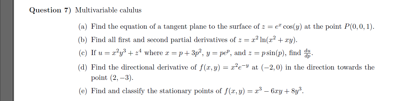 (b) Find all first and second partial derivatives of z = x² In(x² + xy).
