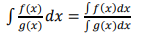 dx
g(x)
Sf(x)dx
S g(x)dx
