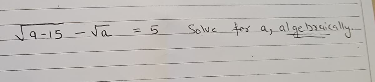 J9-15 - Ja
Solve fer as
algebacically.
