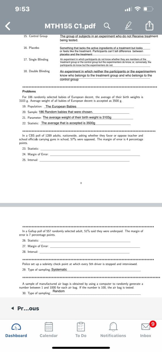 In a CBS poll of 1289 adults, nationwide, asking whether they favor or oppose teacher and
school officials carrying guns in school, 57% were opposed. The margin of error is 4 percentage
points.
23. Statistic:
24. Margin of Error:
25. Interval:
** ***
In a Gallup poll of 557 randomly selected adult, 51% said they were underpaid. The margin of
error is 7 percentage points.
