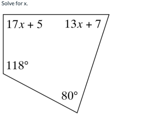 Solve for x.
17x + 5
118⁰
13x + 7
80°