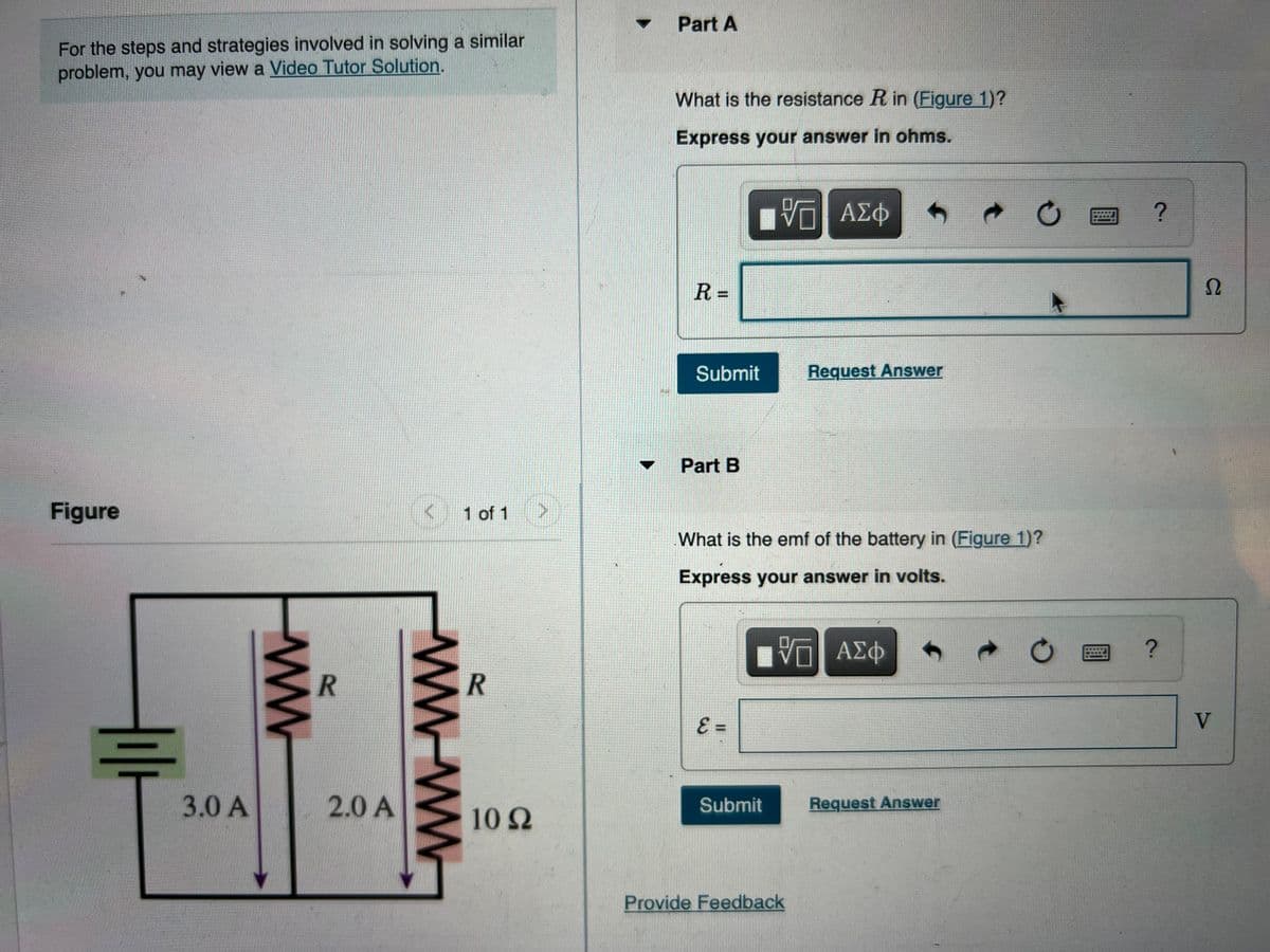 ---

### Electrical Circuit Analysis: Resistance and EMF Calculation

For detailed steps and strategies involved in solving a similar problem, you may view a [Video Tutor Solution](#).

#### Part A
**Question:**

What is the resistance \( R \) in (Figure 1)?
Express your answer in ohms.

**Answer Input:**
\[ R = \, \boxed{} \, \Omega \]

[Submit](#) [Request Answer](#)

#### Part B
**Question:**

What is the emf of the battery in (Figure 1)?  
Express your answer in volts.

**Answer Input:**
\[ \mathcal{E} = \, \boxed{} \, V \]

[Submit](#) [Request Answer](#)

### Figure

![Figure 1](source)

The figure depicts an electrical circuit with a battery and resistors. Detailed description is as follows:

- The figure shows a battery connected in a circuit.
- There are two resistors, each labeled \( R \), connected in series.
- A third resistor with a resistance of \( 10 \, \Omega \) is connected in parallel to one of the resistors \( R \).
- The current flowing through one of the series resistors \( R \) is \( 3.0 \, A \).
- The current flowing through the parallel resistor \( R \) is \( 2.0 \, A \).

For further queries on analyzing this circuit, refer to our educational resources.

##### Notes:
- Use Ohm’s Law and Kirchhoff's Circuit Laws to derive the required resistances and electromotive force (emf).
- Ensure answers are calculated accurately to maintain the precision of your findings.

---

