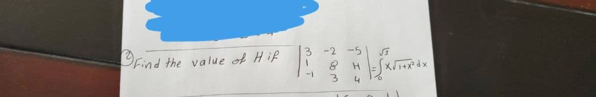 3.
-2 -5
Find the value of Hif
3.
4
