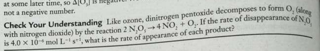 not a negative number.
at some later time, so Al
->
is 4.0 x 10- mol L-si, what is the rate of appearance of each product?
