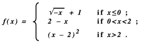 (-x + 1
if r<0 ;
f(x)
2 - x
if 0<x<2 ;
%3D
(x - 2)2
if x>2 .
