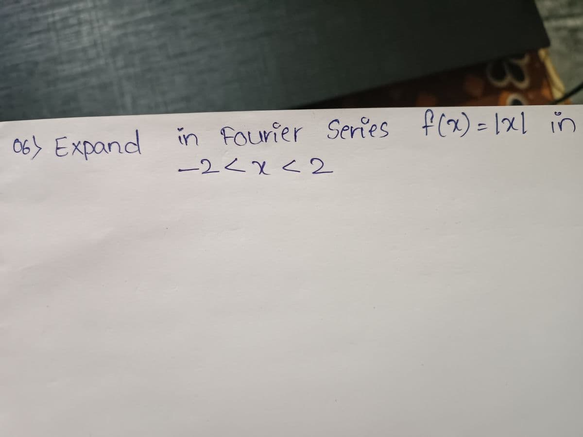 34
06) Expand in Fourier Series f(x) = 1x1 in
-2<x<2