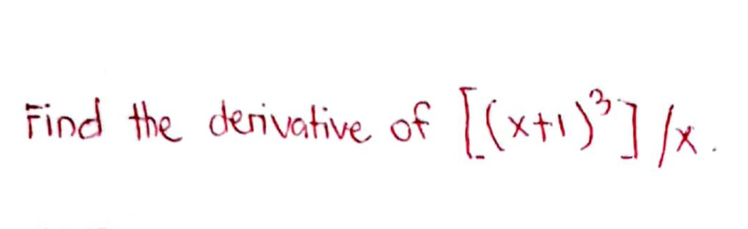 Find the derivative of
